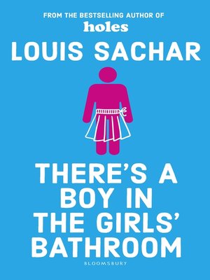 cover image of There's a Boy in the Girls' Bathroom